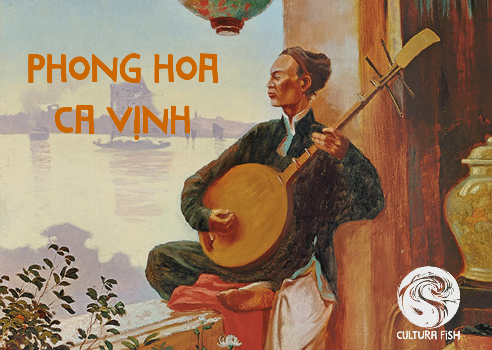 DỰ ÁN “PHONG HOA CA VỊNH”